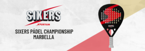 El SIXERS Padel Championship tendrá fase de grupos